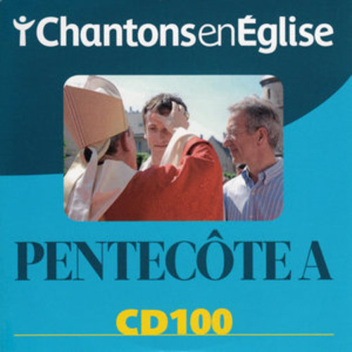 Afficher "Chantons en Église CD 100 Pentecôte A"