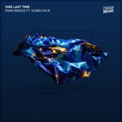 Afficher "One Last Time (feat. Some Chick)"