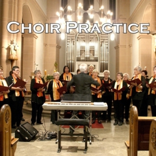 Afficher "Choir Practice"