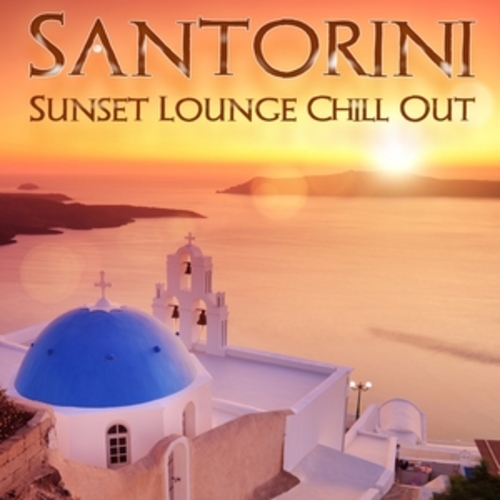 Afficher "Santorini Sunset Lounge Chill Out"