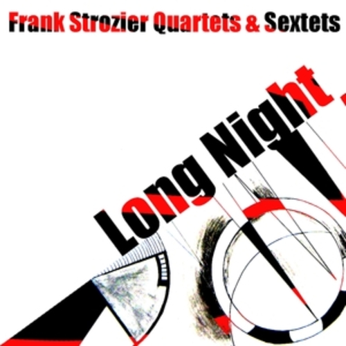 Afficher "Frank Strozier Quartets & Sextets: Long Night"