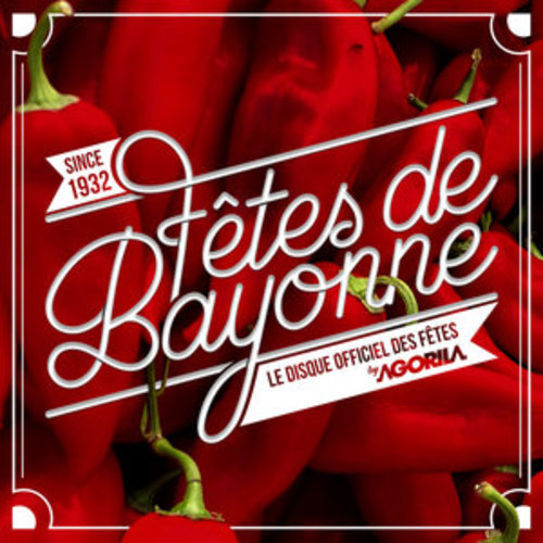Afficher "Fêtes de Bayonne 2017 (Album officiel)"