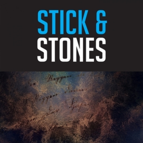 Afficher "Sticks and Stones"