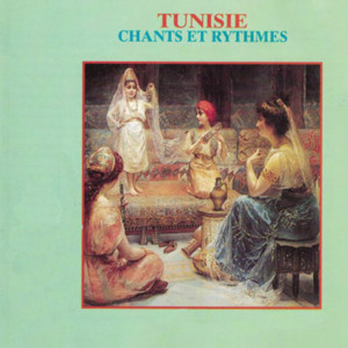 Afficher "Tunisie: Chants et rythmes"