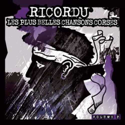 Afficher "Ricordu: Les plus belles chansons corses, Vol. 2"