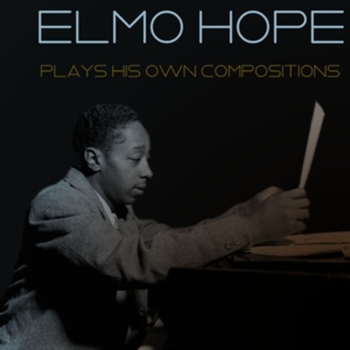 Afficher "Elmo Hope: Plays His Own Compositions"