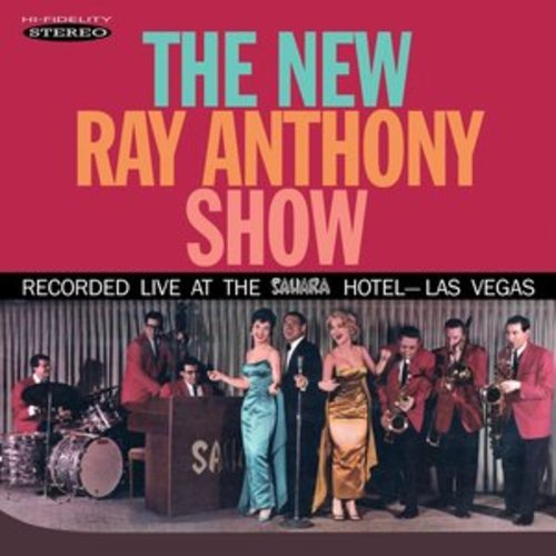 Afficher "The New Ray Anthony Show (Recorded Live at the Sahara Hotel, Las Vegas)"