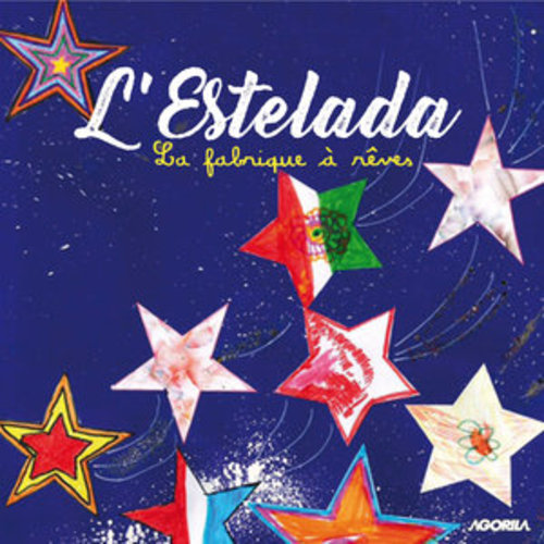 Afficher "L'Estelada: La fabrique à rêves"