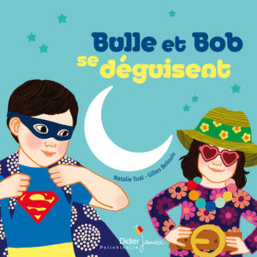 Afficher "Bulle et Bob se déguisent"