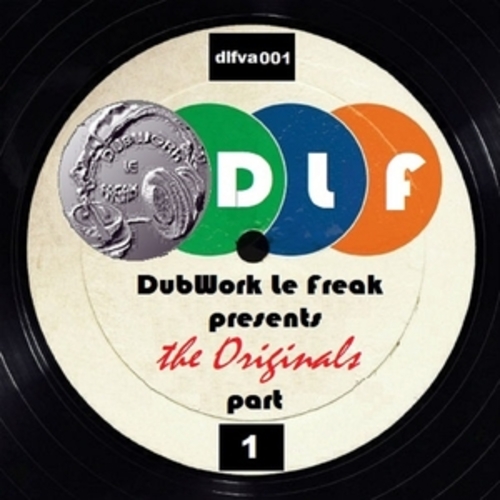Afficher "DubWork Le Freak Presents The Originals Part 1"