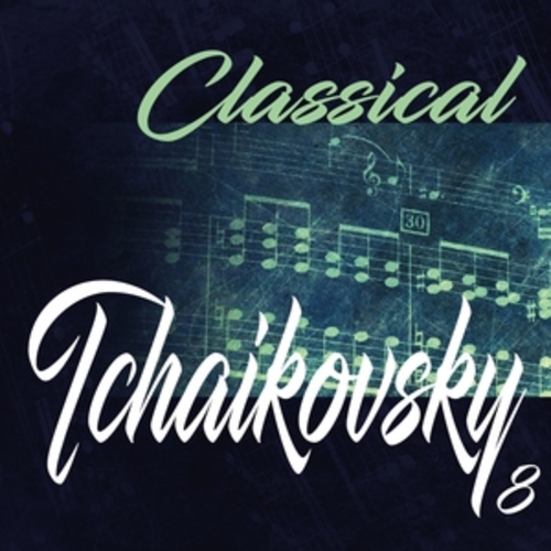 Afficher "Classical Tchaikovsky 8"