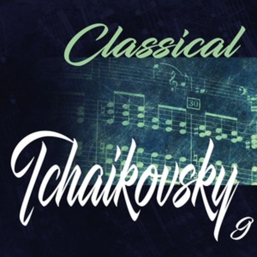 Afficher "Classical Tchaikovsky 9"