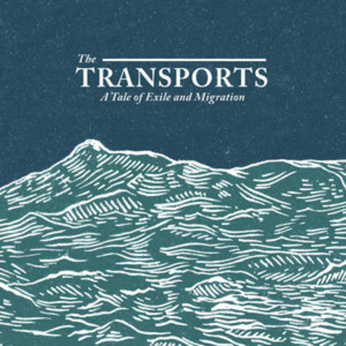 Afficher "The Transports: A Tale of Exile and Migration"