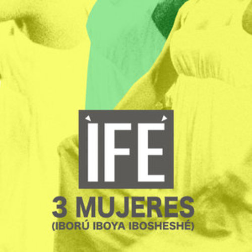 Afficher "3 MUJERES (Iború Iboya Ibosheshé)"