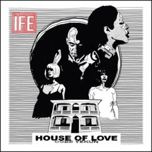 Afficher "HOUSE OF LOVE (Ogbe Yekun)"