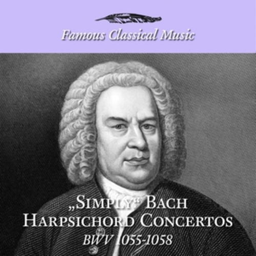 Afficher "Simply Bach Harpsichord Concertos"