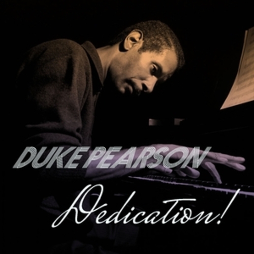 Afficher "Duke Pearson: Dedication!"