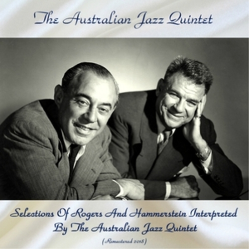 Afficher "Selections Of Rogers And Hammerstein Interpreted By The Australian Jazz Quintet"