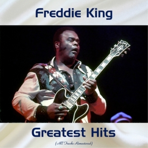 Afficher "Freddie King Greatest Hits"