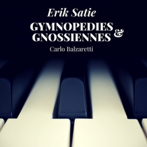 Afficher "Satie: 3 Gymnopédies, 6 Gnossiennes"