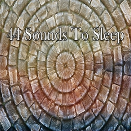 Afficher "44 Sounds To Sleep"