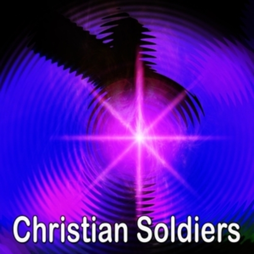 Afficher "Christian Soldiers"