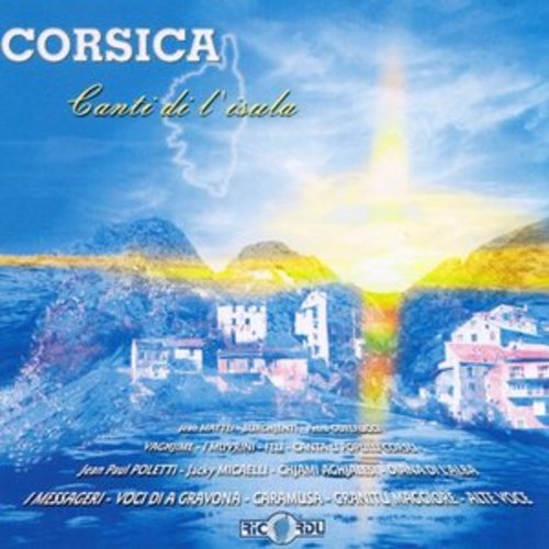 Afficher "Corsica: Canti di l'isula"