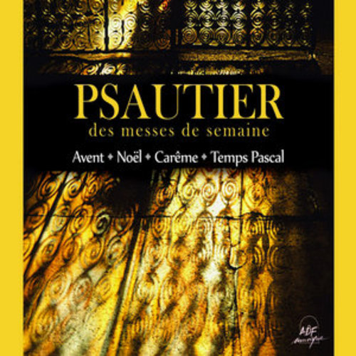 Afficher "Psautier des messes de semaine: Avent - Noël - Carême - Temps Pascal"