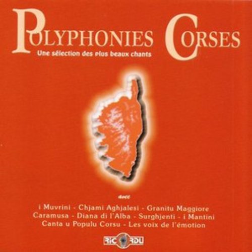 Afficher "Polyphonies corses: une sélection des plus beaux chants"