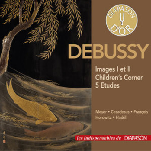 Afficher "Debussy: Images I et II, Children's Corner & Etudes (Les indispensables de Diapason)"