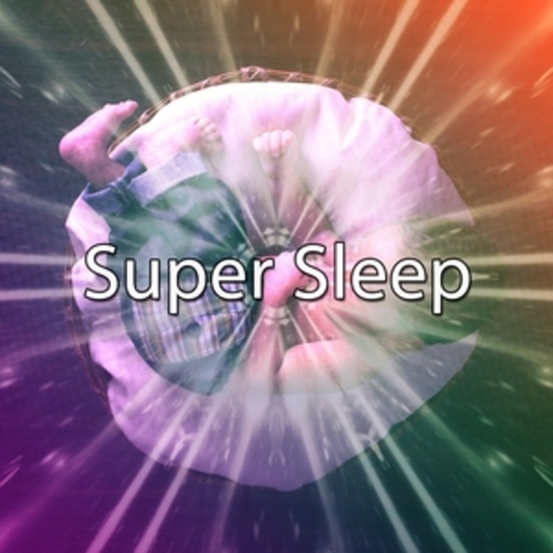 Afficher "Super Sleep"