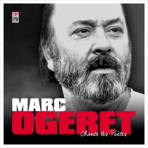 Afficher "Marc Ogeret chante les poètes"