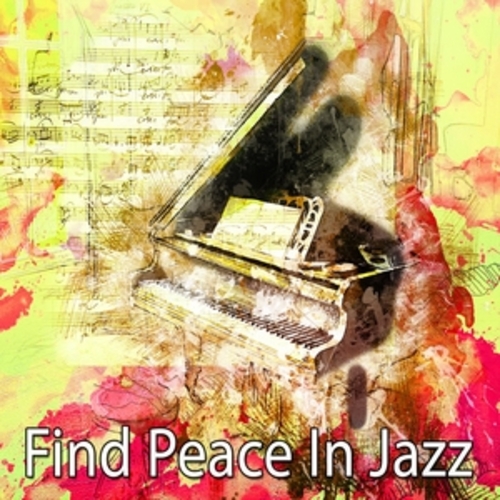 Afficher "Find Peace In Jazz"