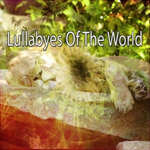 Afficher "Lullabyes Of The World"