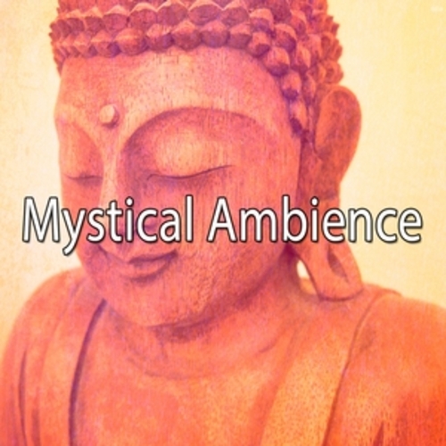 Afficher "Mystical Ambience"