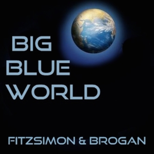 Afficher "Big Blue World"