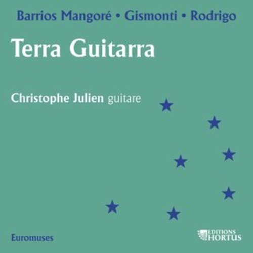 Afficher "Barrios Mangoré, Gismonti & Rodrigo: Terra guitarra"