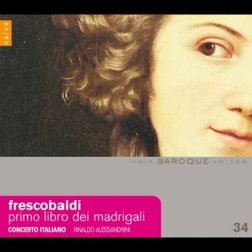Afficher "Frescobaldi: Primo Libro dei Madrigali"
