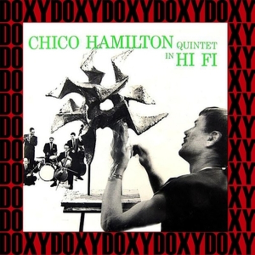Afficher "Chico Hamilton Quintet In Hi-Fi"