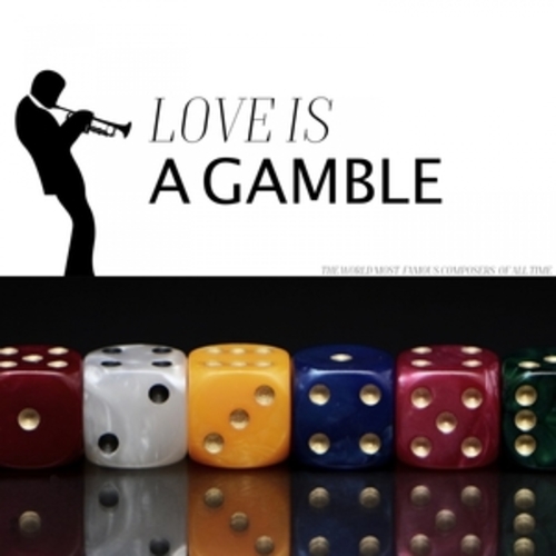 Afficher "Love Is a Gamble."
