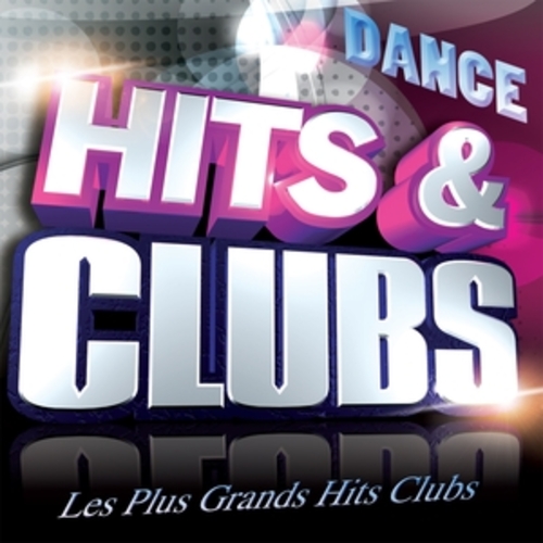 Afficher "Hits & Clubs Dance"
