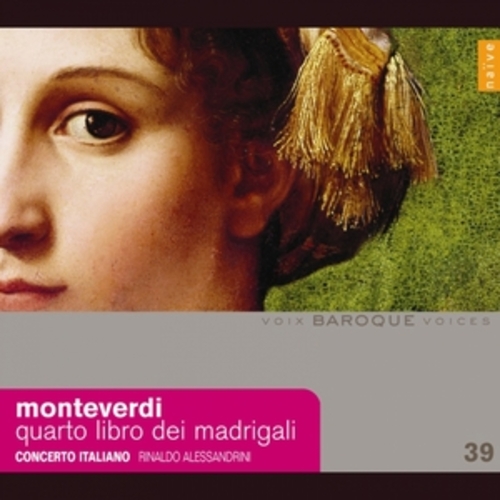 Afficher "Monteverdi: Quarto Libro dei Madrigali"