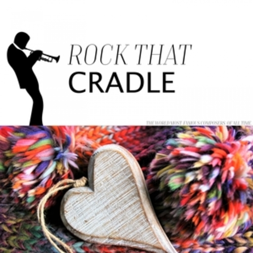 Afficher "Rock that Cradle"