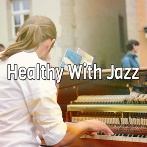 Afficher "Healthy With Jazz"