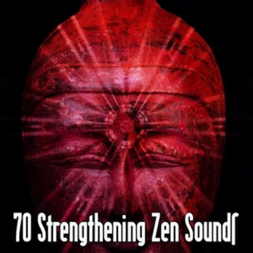 Afficher "70 Strengthening Zen Sounds"