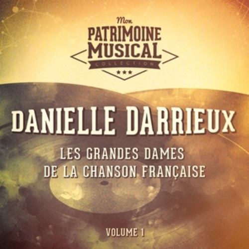 Afficher "Les grandes dames de la chanson française : Danielle Darrieux, Vol. 1"