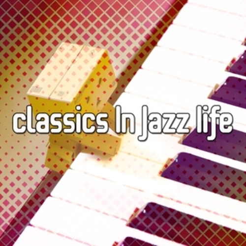 Afficher "Classics In Jazz Life"