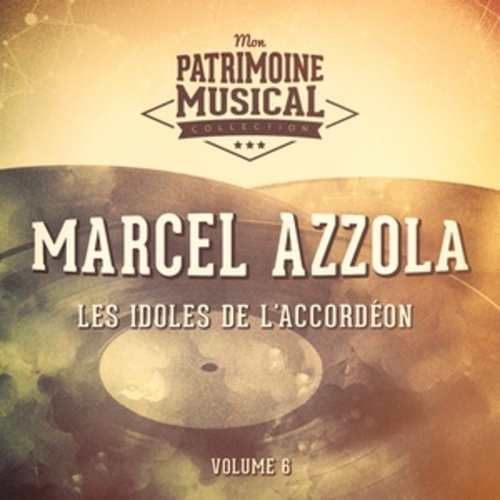 Afficher "Les idoles de l'accordéon : marcel azzola, vol. 6"