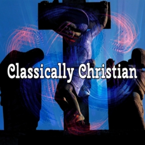 Afficher "Classically Christian"