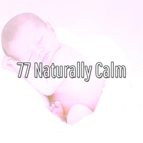 Afficher "77 Naturally Calm"